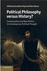 Political Philosophy versus History?