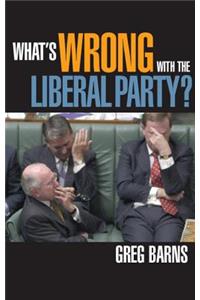 What's Wrong with the Liberal Party?