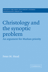 Christology and the Synoptic Problem