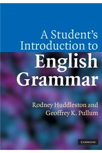 A Student's Introduction to English Grammar