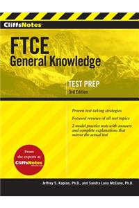 Cliffsnotes FTCE General Knowledge Test, 3rd Edition