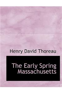 The Early Spring Massachusetts