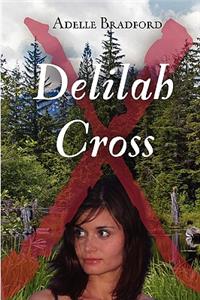 Delilah Cross - Memorial Edition