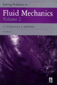 Solving Problems in Fluid Mechanics  Vol 2