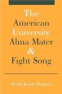 The American University Alma Mater