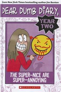 The Super-Nice Are Super-Annoying