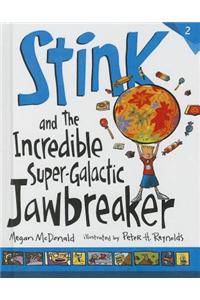 Stink and the Incredible Super-Galactic Jawbreaker