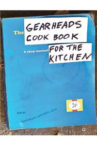 Gearheads Cookbook