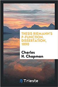 Thesis Riemann's P-Function. Dissertation, 1890