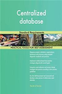 Centralized database Standard Requirements