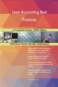 Lean Accounting Best Practices A Complete Guide - 2020 Edition