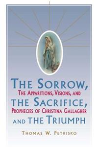 Sorrow, the Sacrifice, and the Triumph