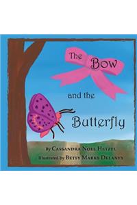 Bow and the Butterfly