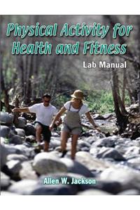 Physical Activity for Health and Fitness Lab Manual