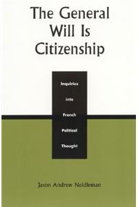 General Will Is Citizenship