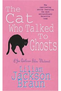 The Cat Who Talked to Ghosts (The Cat Who... Mysteries, Book 10)