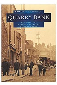 Quarry Bank in Old Photographs