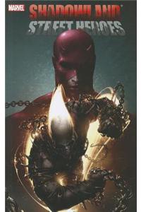 Shadowland: Street Heroes
