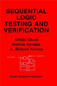 Sequential Logic Testing and Verification