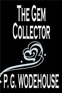 The Gem Collector by P. G. Wodehouse, Fiction, Literary