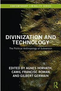 Divinization and Technology