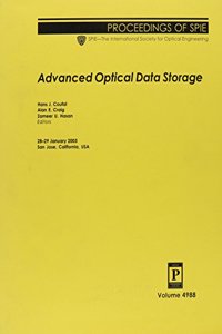 Advanced Optical Data Storage (Proceedings of SPIE)
