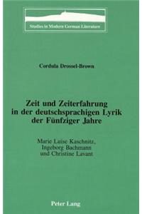 Zeit und Zeiterfahrung in der Deutschsprachigen Lyrik der Fuenfziger Jahre