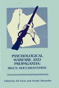 Psychological Warfare and Propaganda