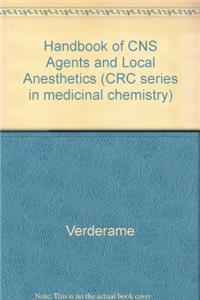 Hdbk Of Medicinal Chemistry: Hdbk Of Cns Agents & Local Anesthetics