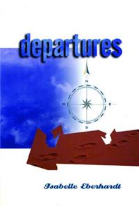 Departures: Selected Writings