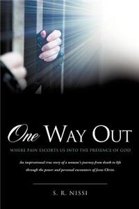One Way Out