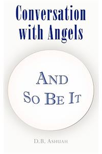 Conversation with Angels