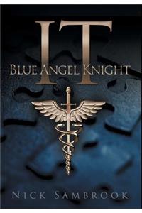 IT - Blue Angel Knight