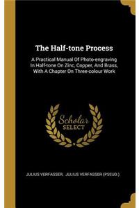 The Half-tone Process