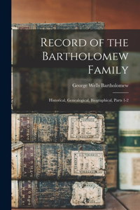 Record of the Bartholomew Family
