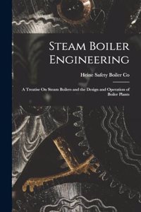 Steam Boiler Engineering