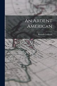 An Ardent American