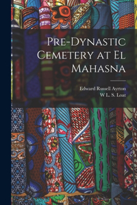 Pre-dynastic Cemetery at El Mahasna