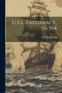 U.S.S. Razorback, SS-394