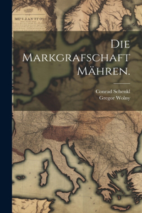 Markgrafschaft Mähren.