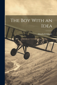 The Boy With an Idea