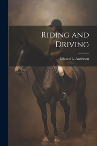 Riding and Driving