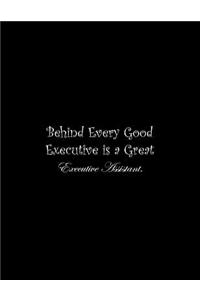 Behind Every Good Executive is a Great Executive Assistant