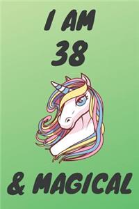 I Am 38 And Magical: Unicorn 38th Birthday Journal Present / Gift for Women & Men Green Theme (6 x 9 - 110 Blank Lined Pages)