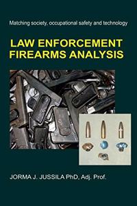 Law Enforcement Firearms Analysis