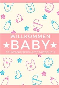 Schwangerschaftstagebuch Willkommen Baby
