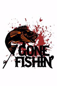 Gone Fishin': Fishing Notebook for any true Fisherman. DIY Writing Diary, Sports Fishing Journal Log Book, Planner Note Book - 120 Lined Pages