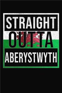 Straight Outta Aberystwyth