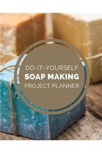 Do It Yourself Soap Making Project Planner