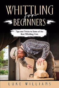 Whittling for Beginners